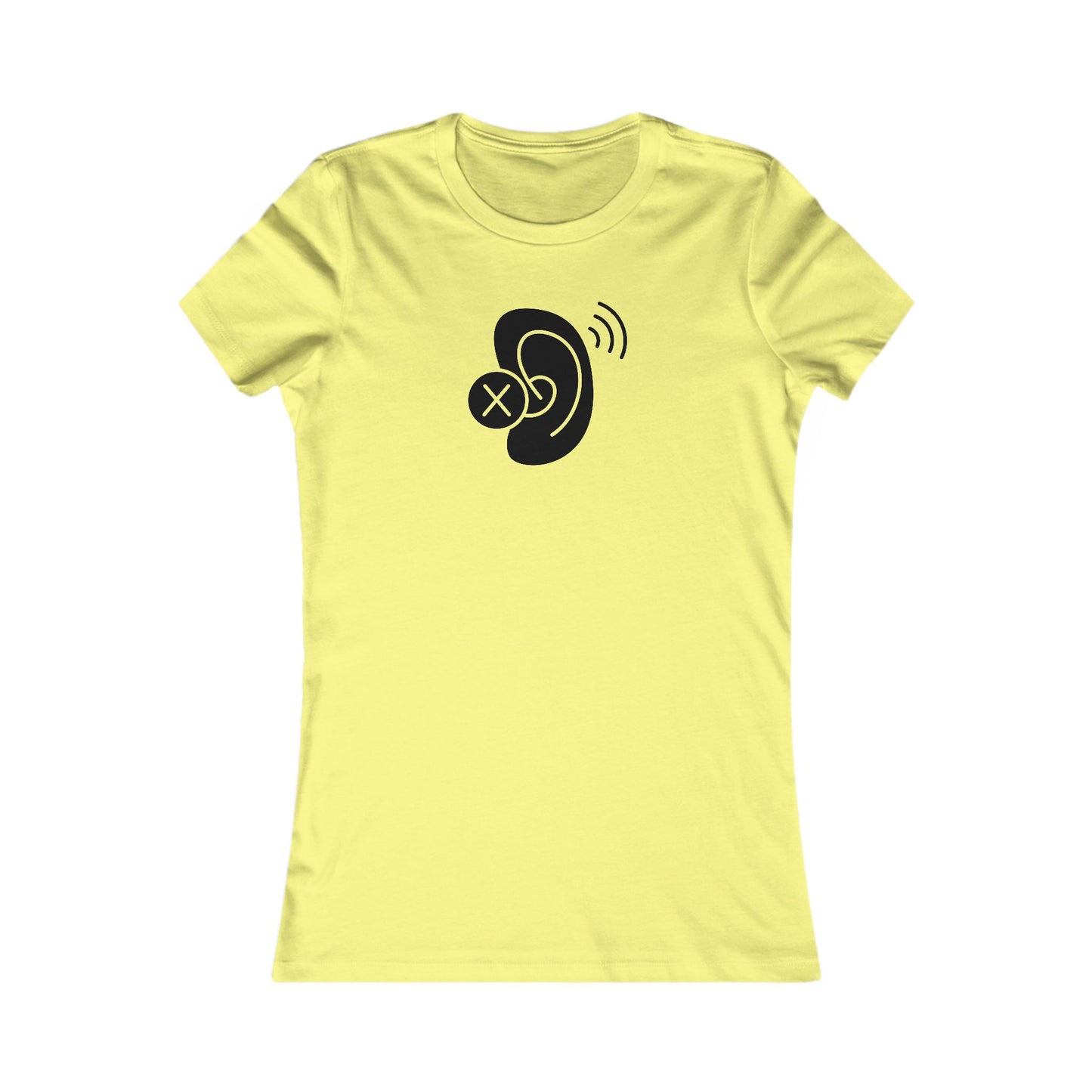 Deaf Ear Women's Favorite T-Shirt (BC6004, Slim Fit)