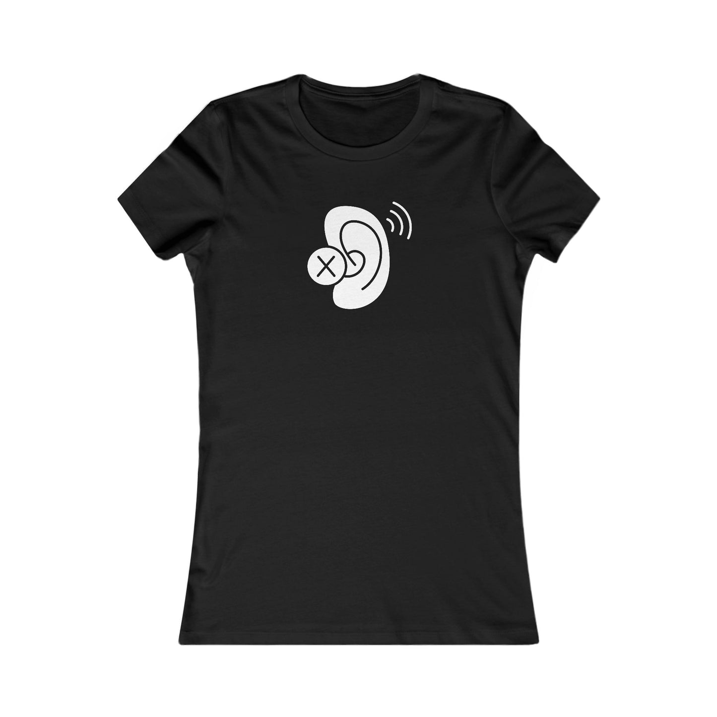 Deaf Ear Women's Favorite T-Shirt (BC6004, Slim Fit)
