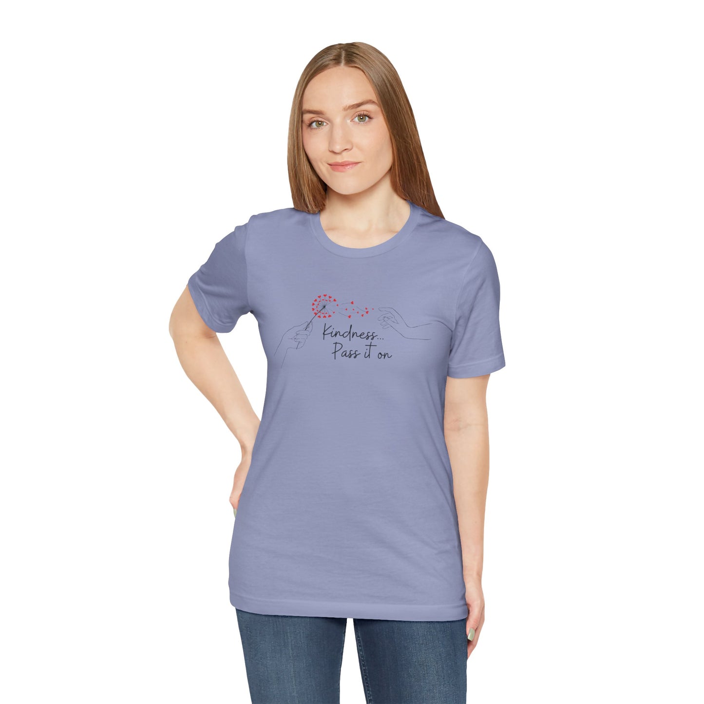 Kindness, Pass It On - Unisex Jersey Short Sleeve Tee