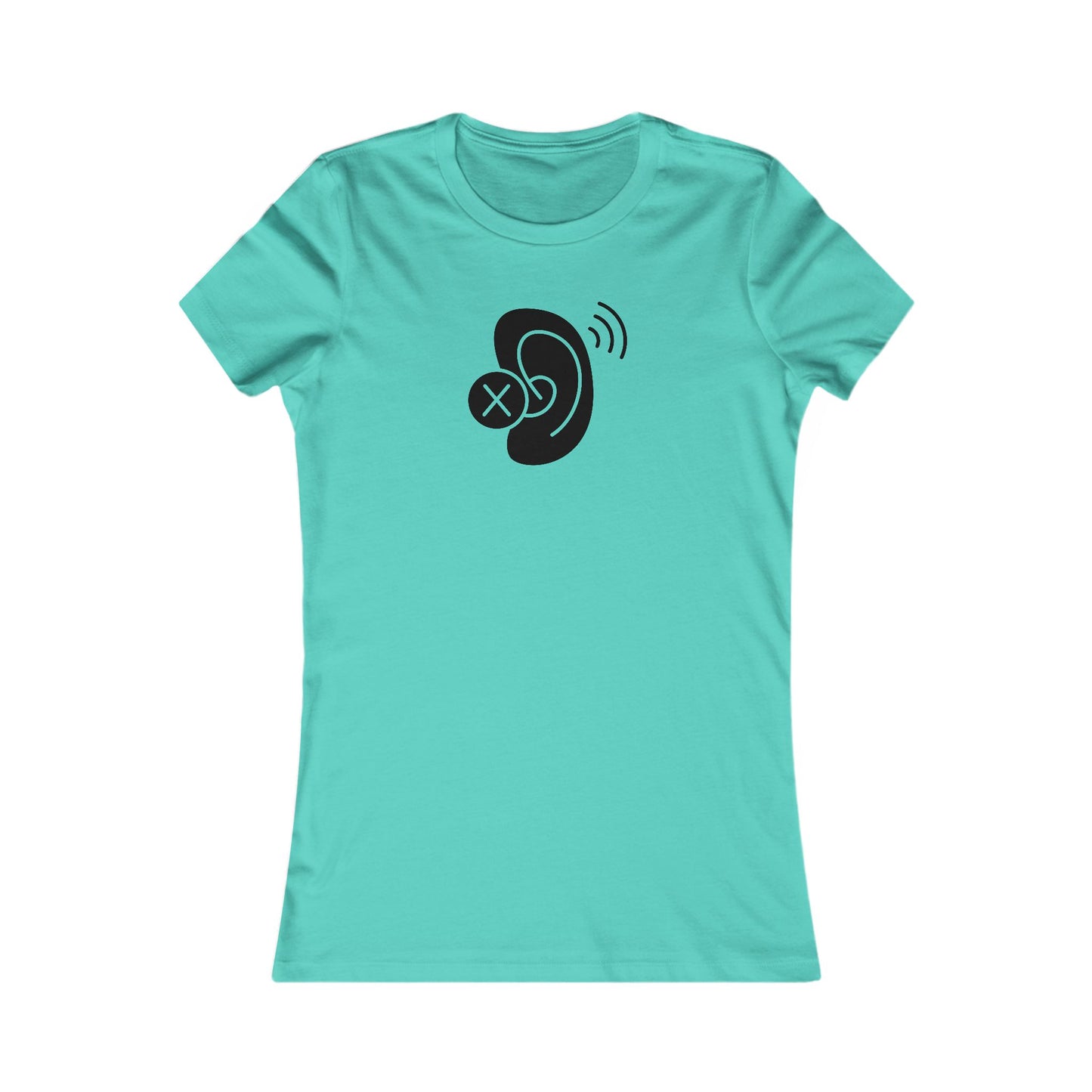 Deaf Ear Women's Favorite T-Shirt (BC6004, Slim Fit)