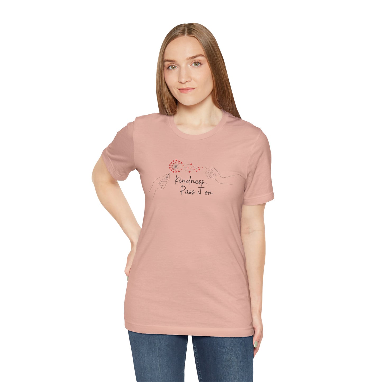 Kindness, Pass It On - Unisex Jersey Short Sleeve Tee