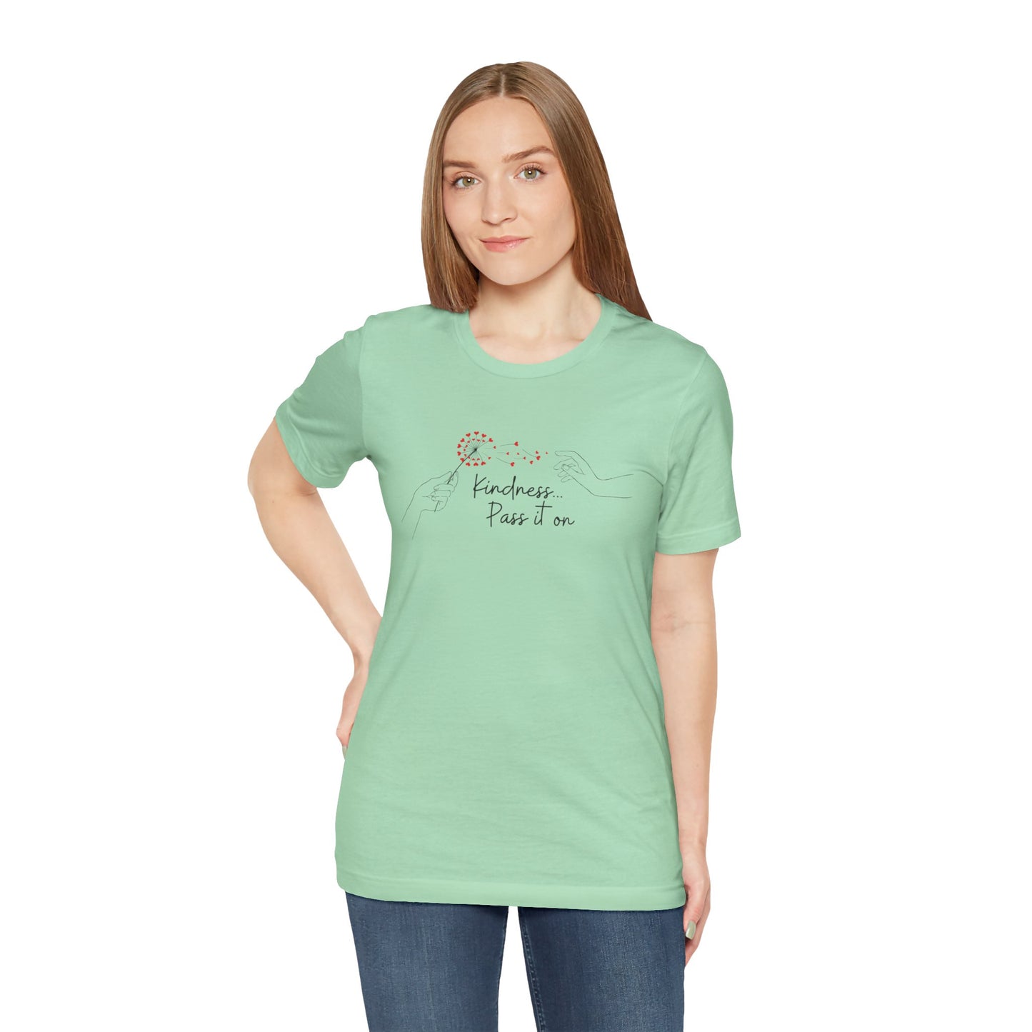 Kindness, Pass It On - Unisex Jersey Short Sleeve Tee